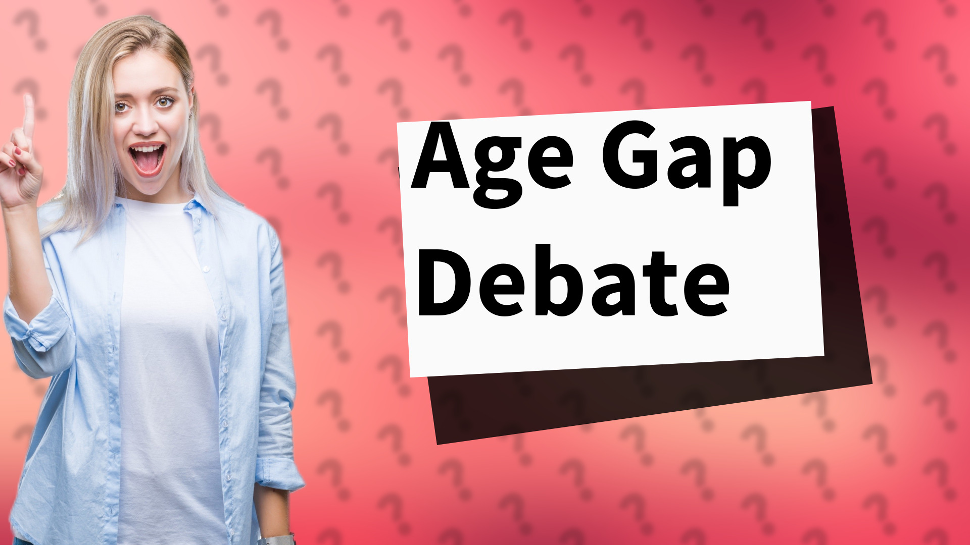 Age Gap Debate