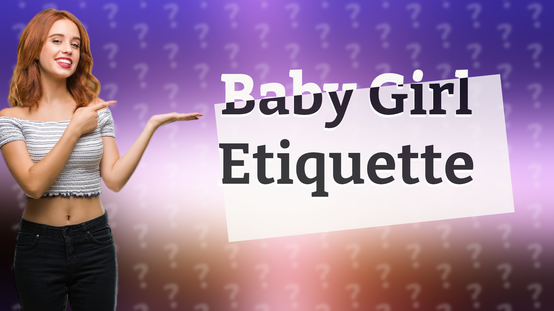 Baby Girl Etiquette