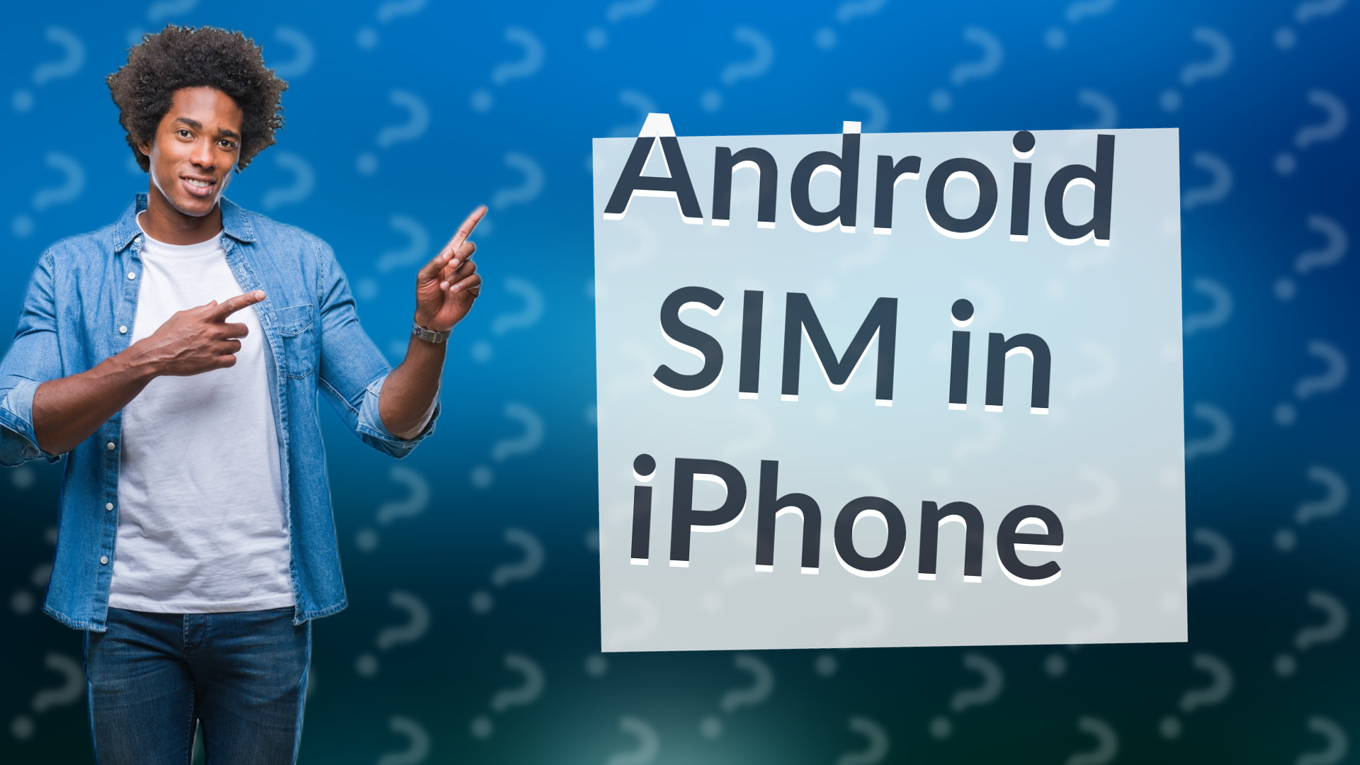 Android SIM in iPhone