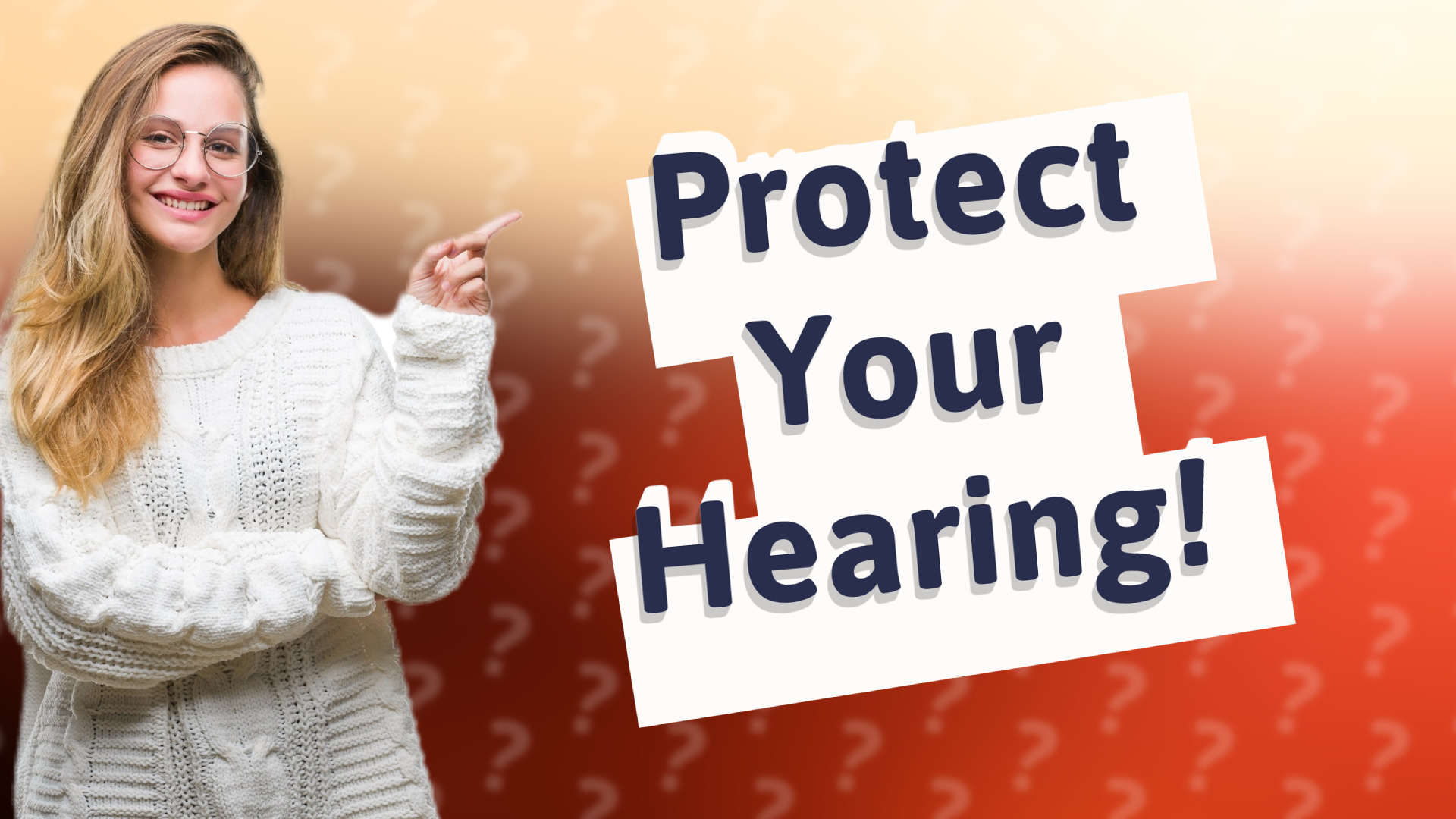 Protect Your Hearing!