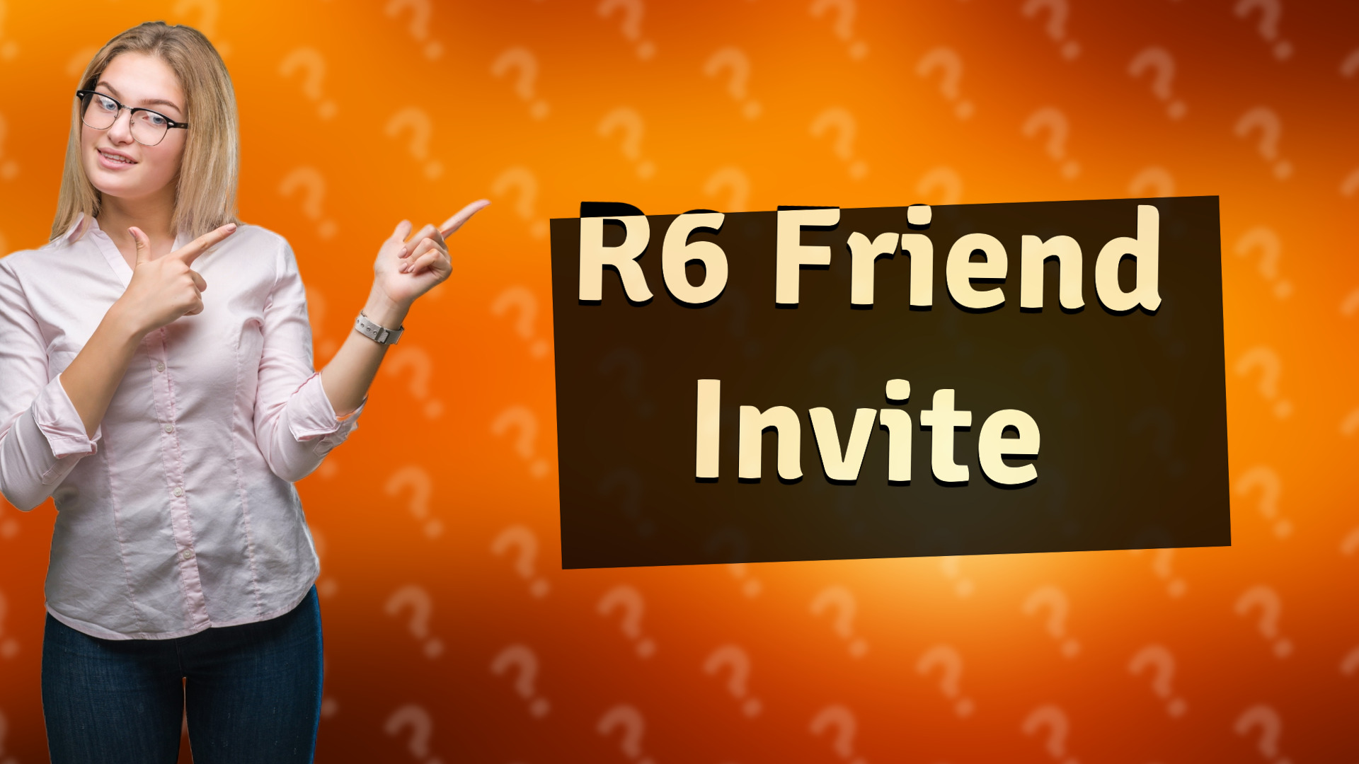 R6 Friend Invite