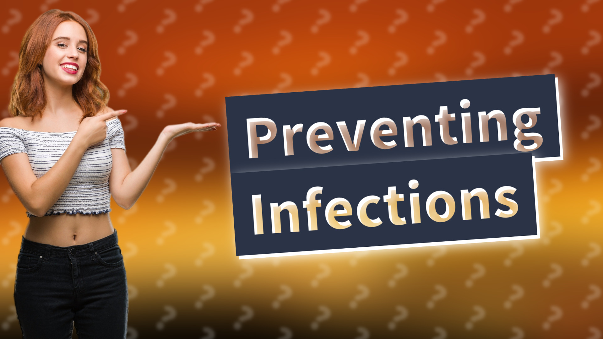 Preventing Infections