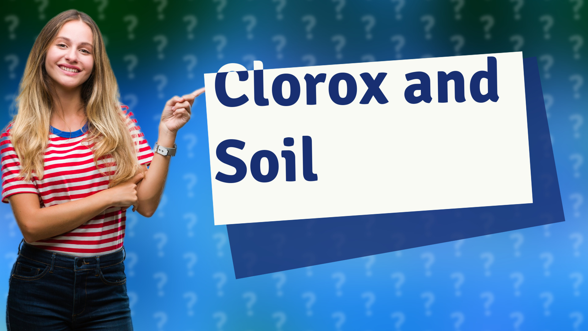 Clorox and Soil