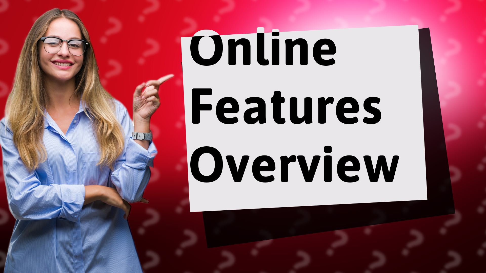 Online Features Overview