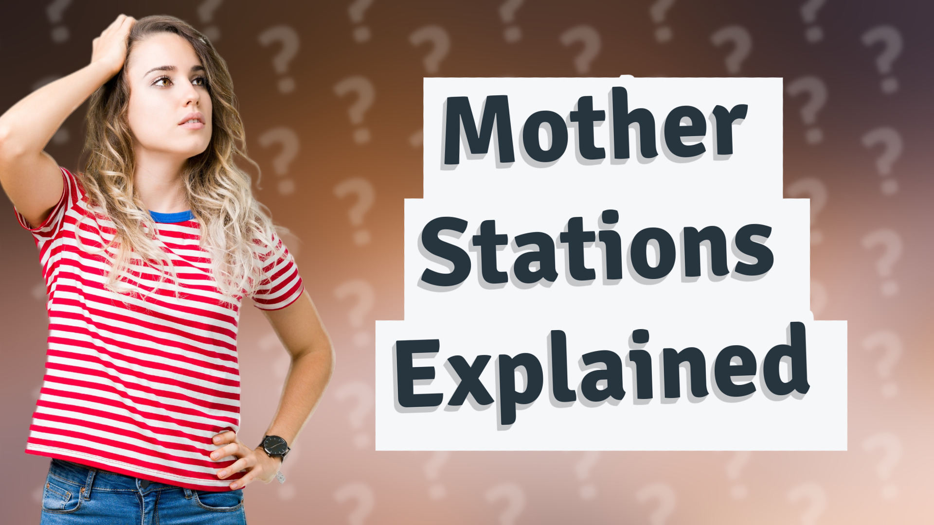 Mother Stations Explained