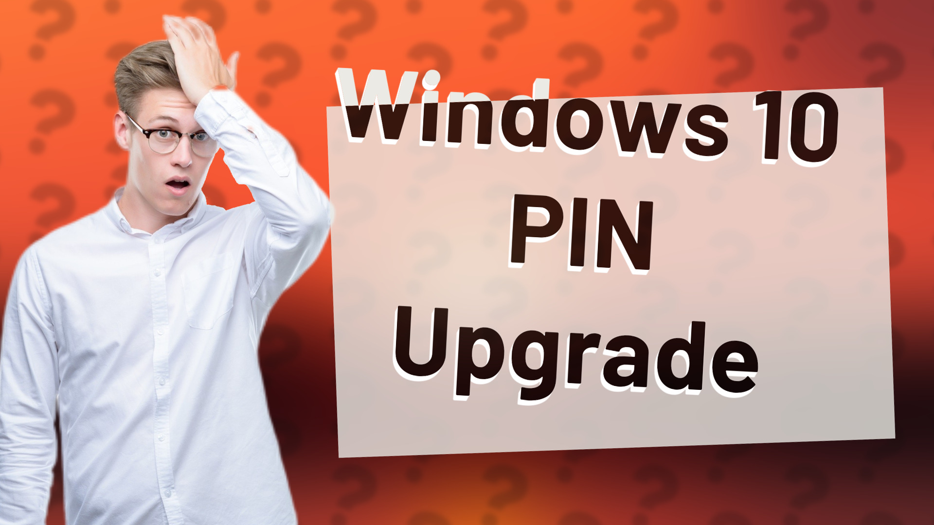 Windows 10 PIN Upgrade