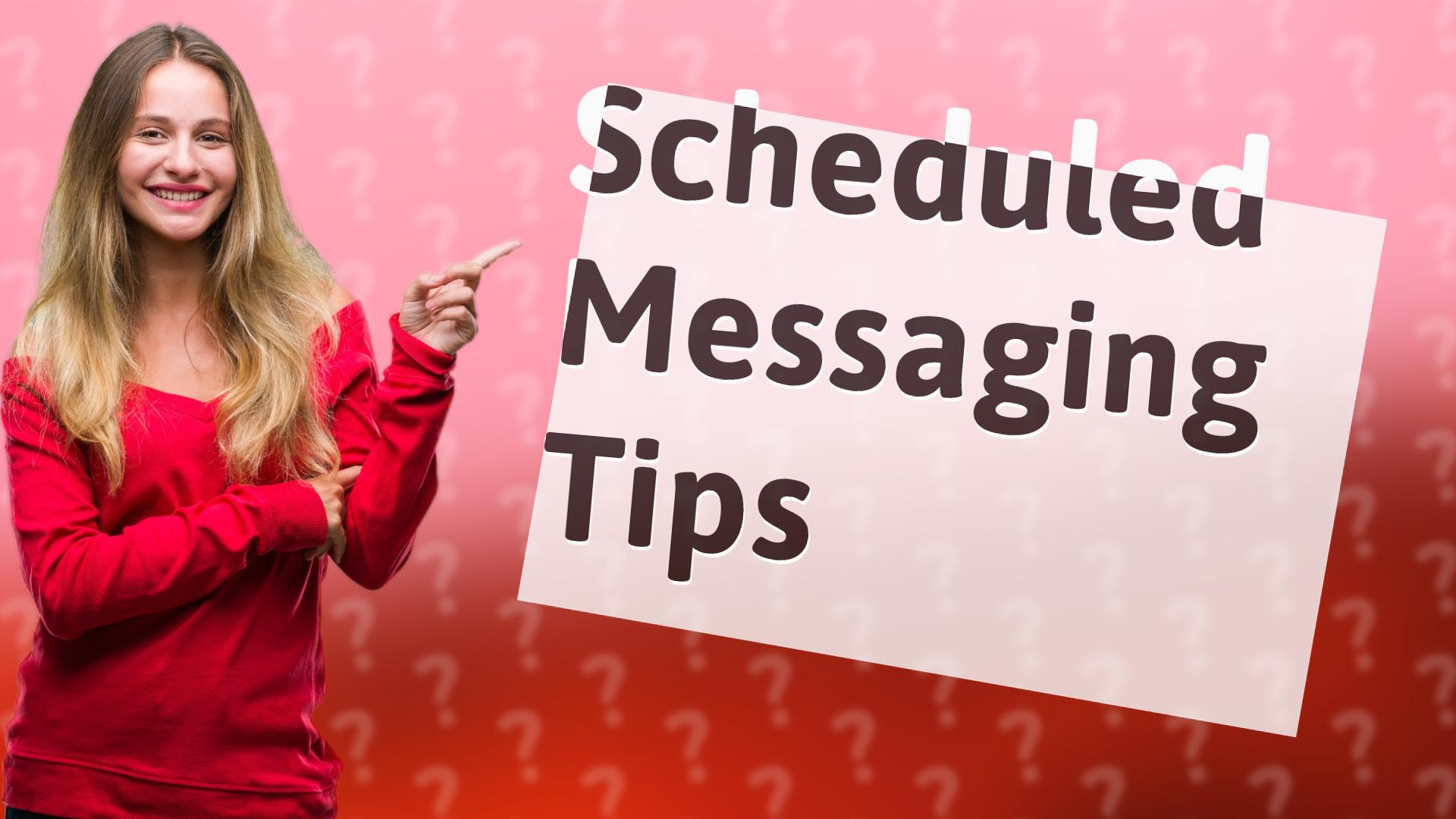 Scheduled Messaging Tips