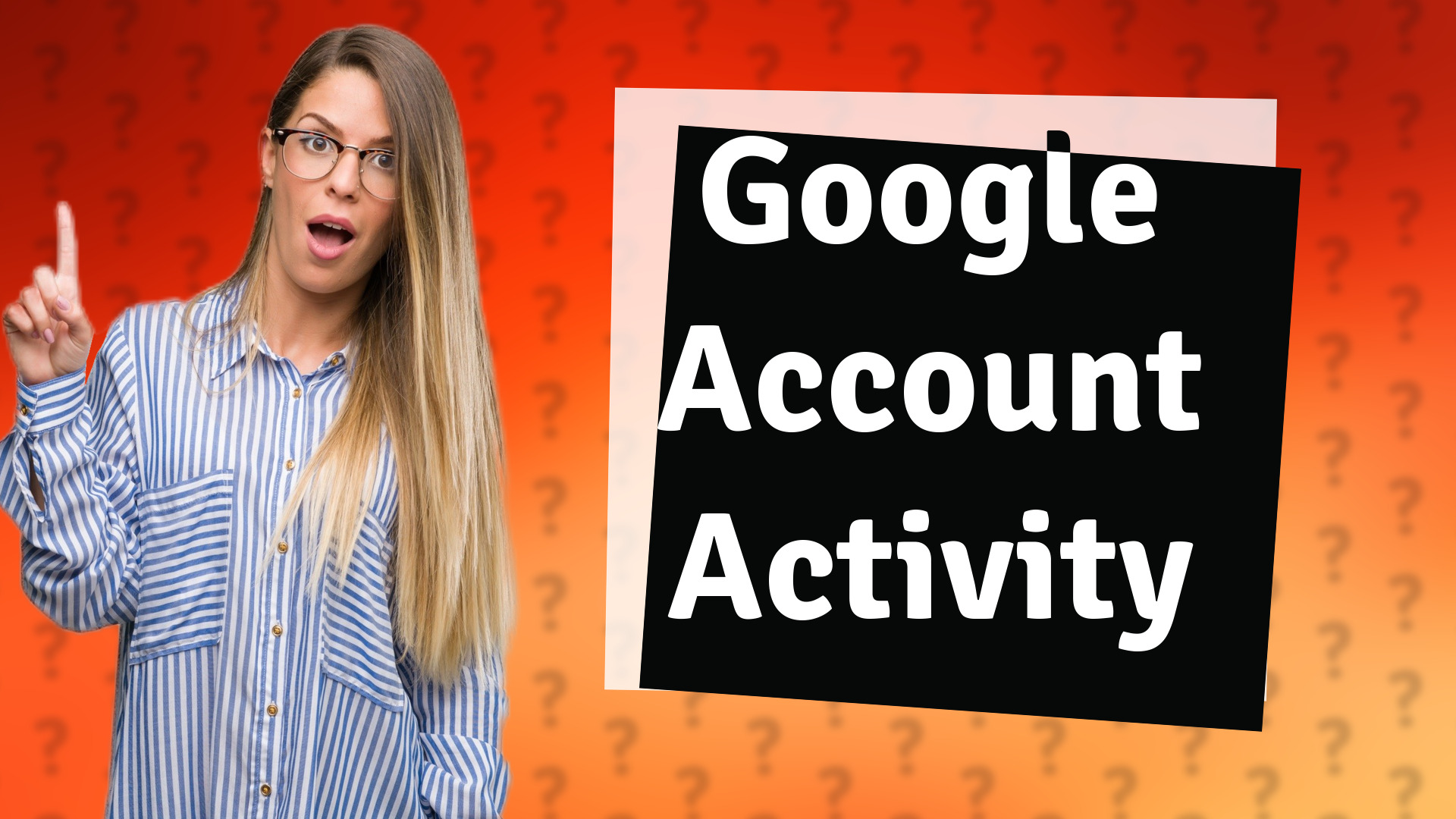 Google Account Activity