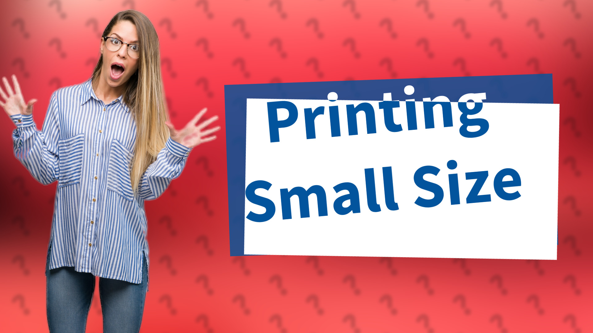 Printing Small Size