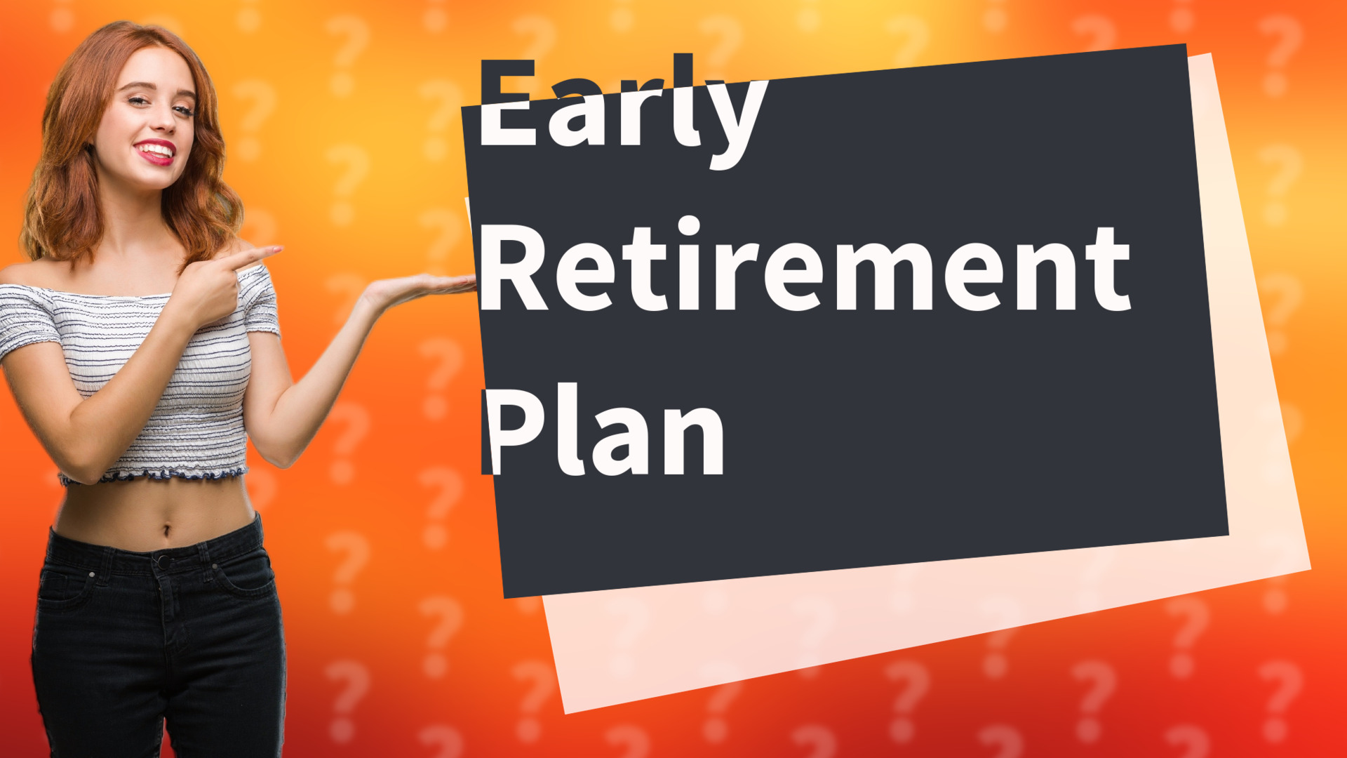 Early Retirement Plan