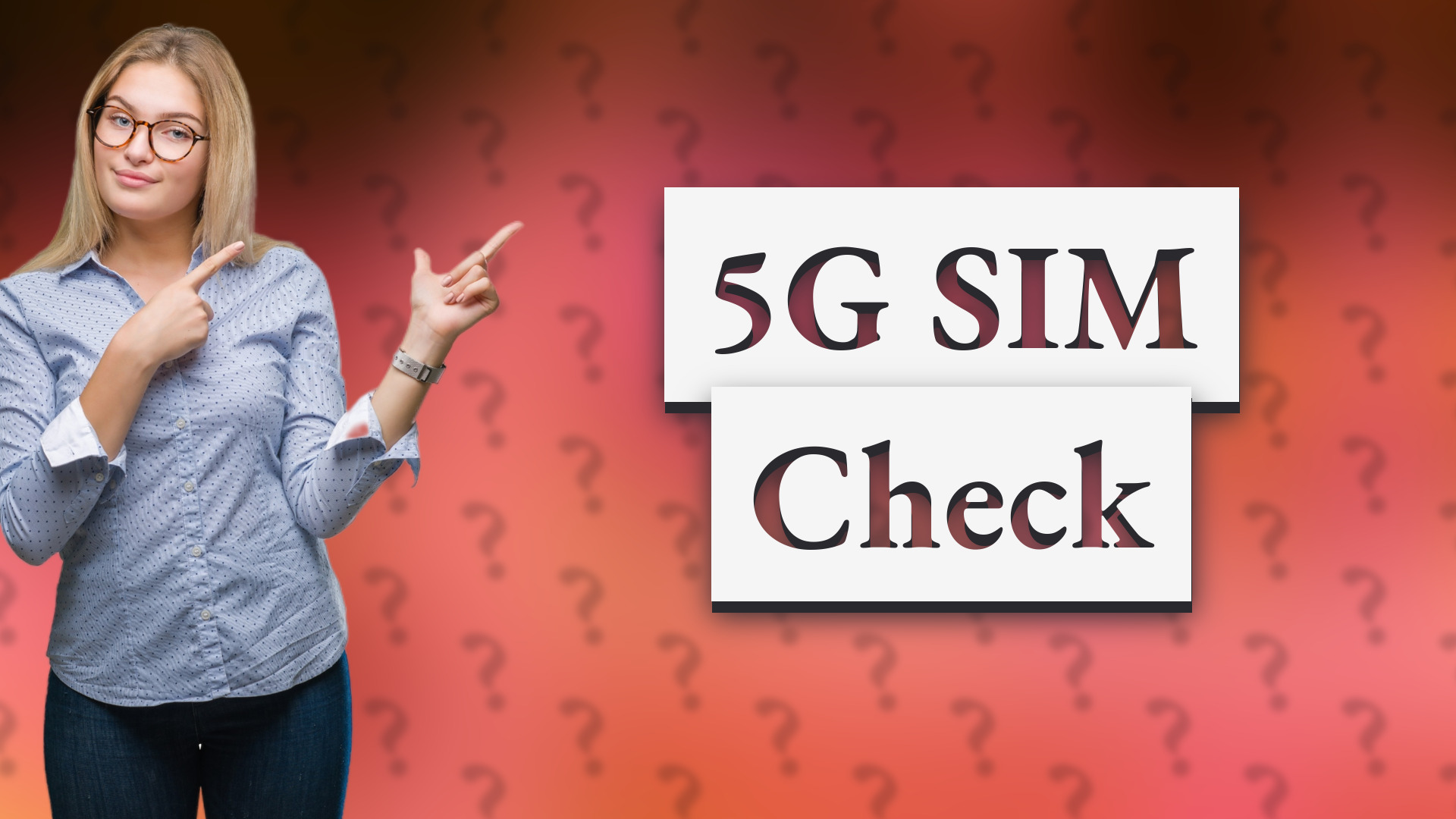 5G SIM Check
