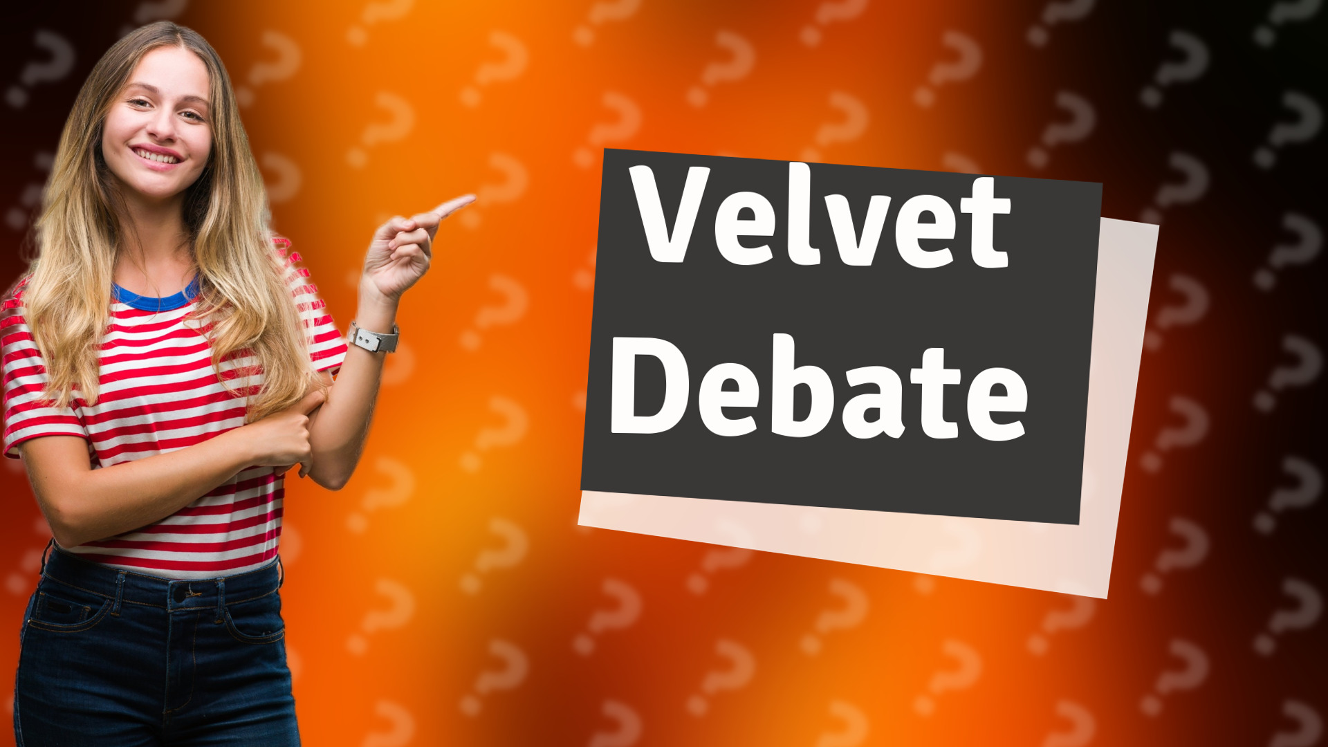 Velvet Debate