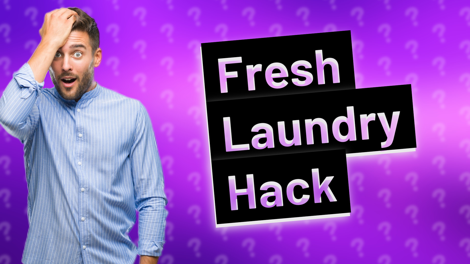 Fresh Laundry Hack