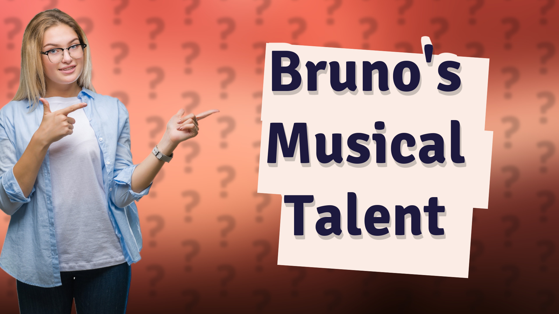 Bruno's Musical Talent