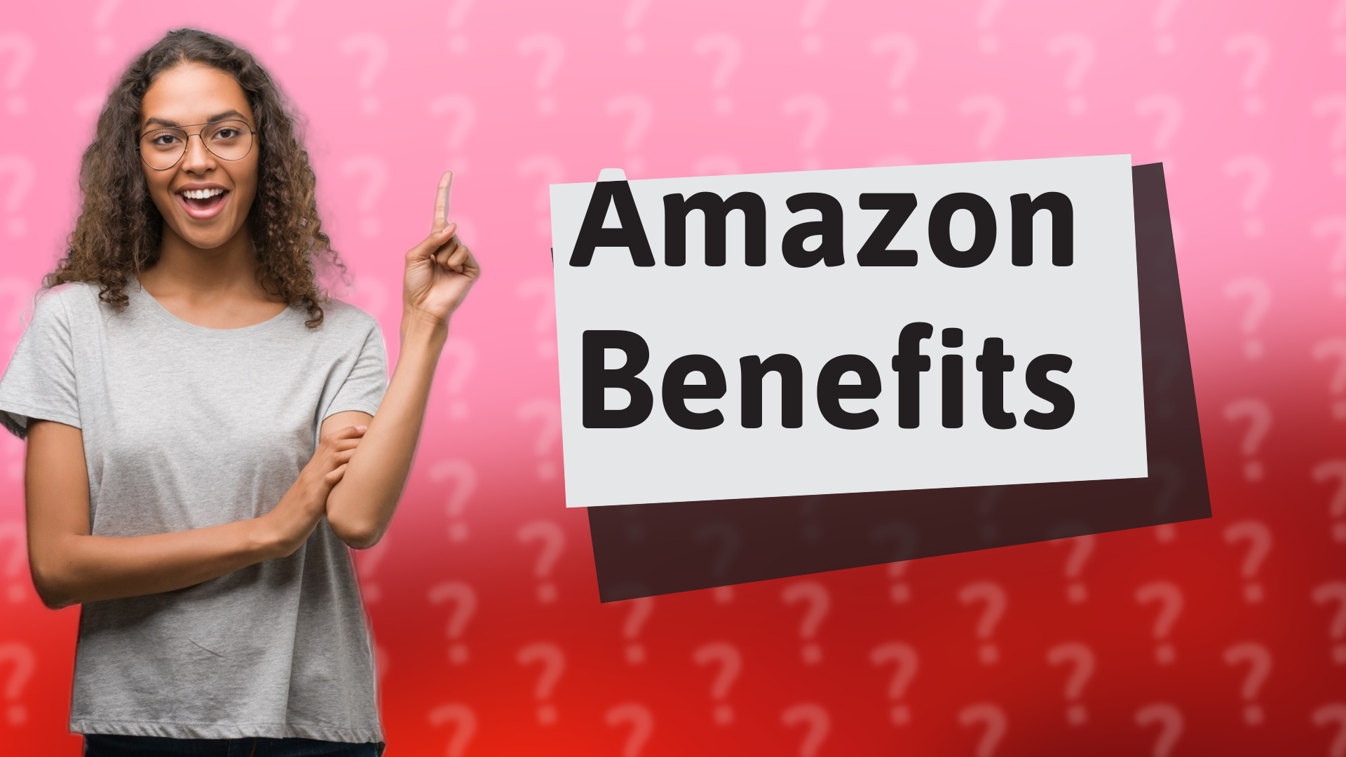 Amazon Benefits