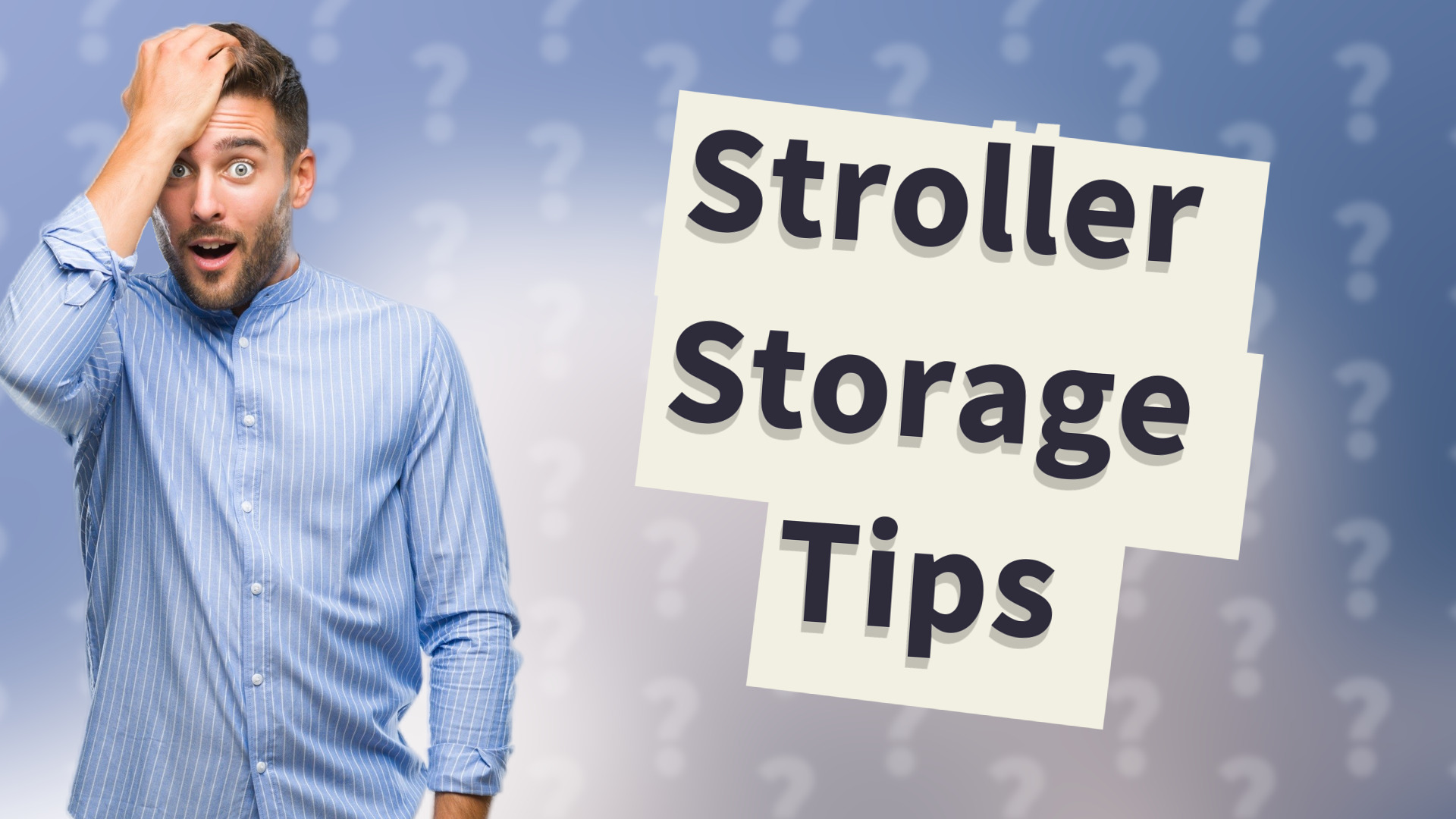 Stroller Storage Tips