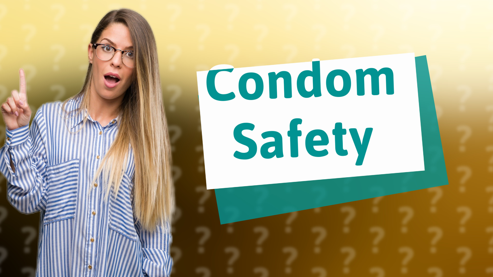 Condom Safety