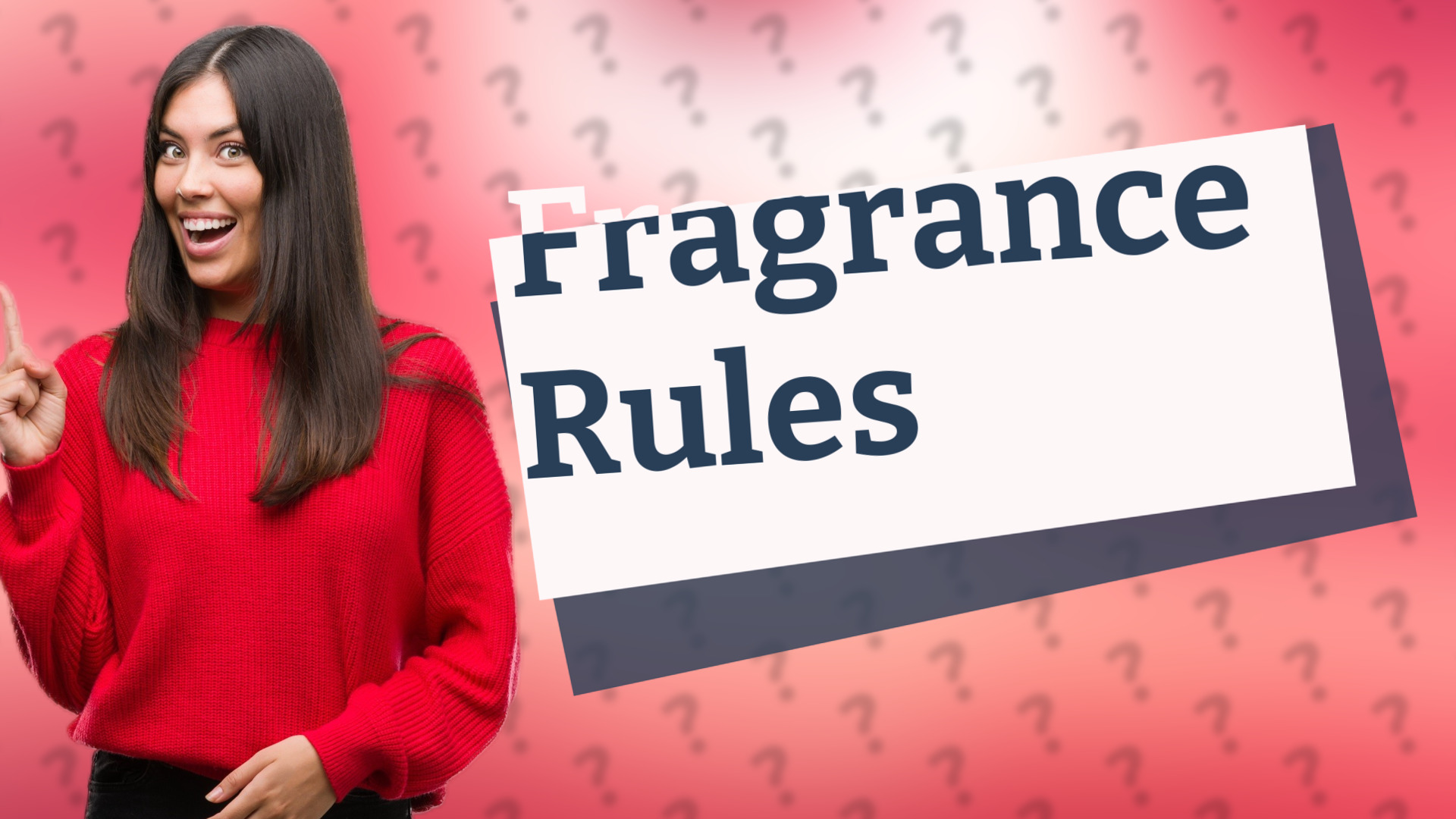 Fragrance Rules