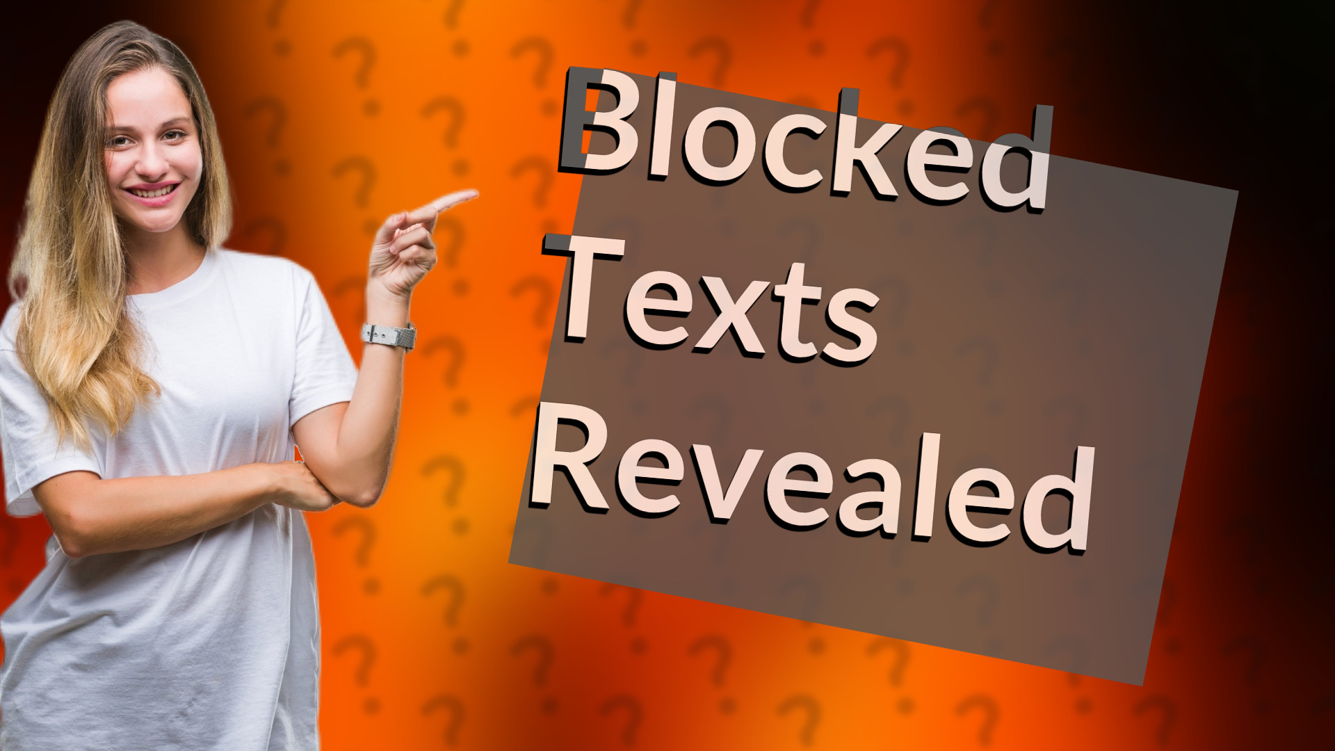 Blocked Texts Revealed