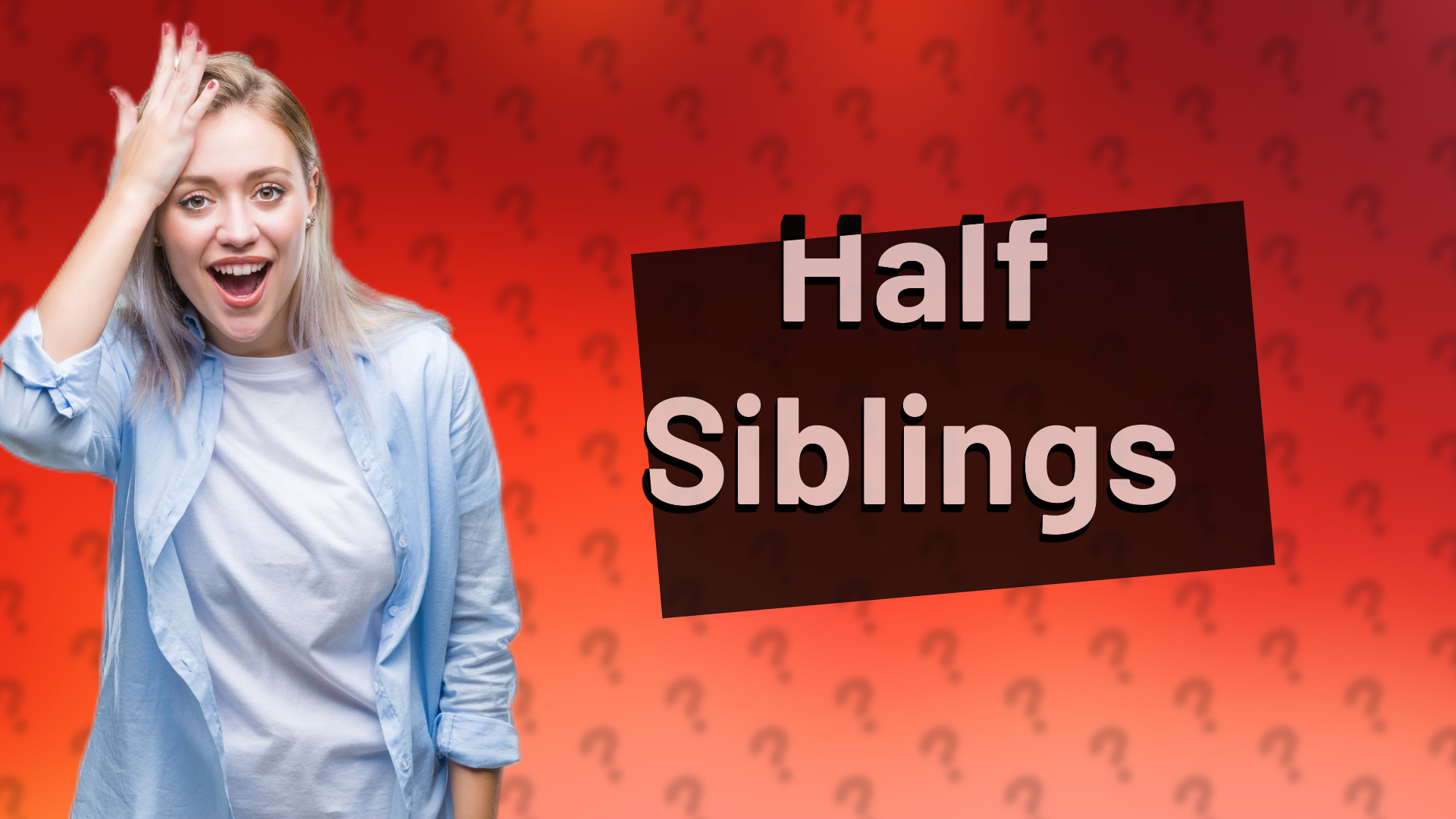 Half Siblings