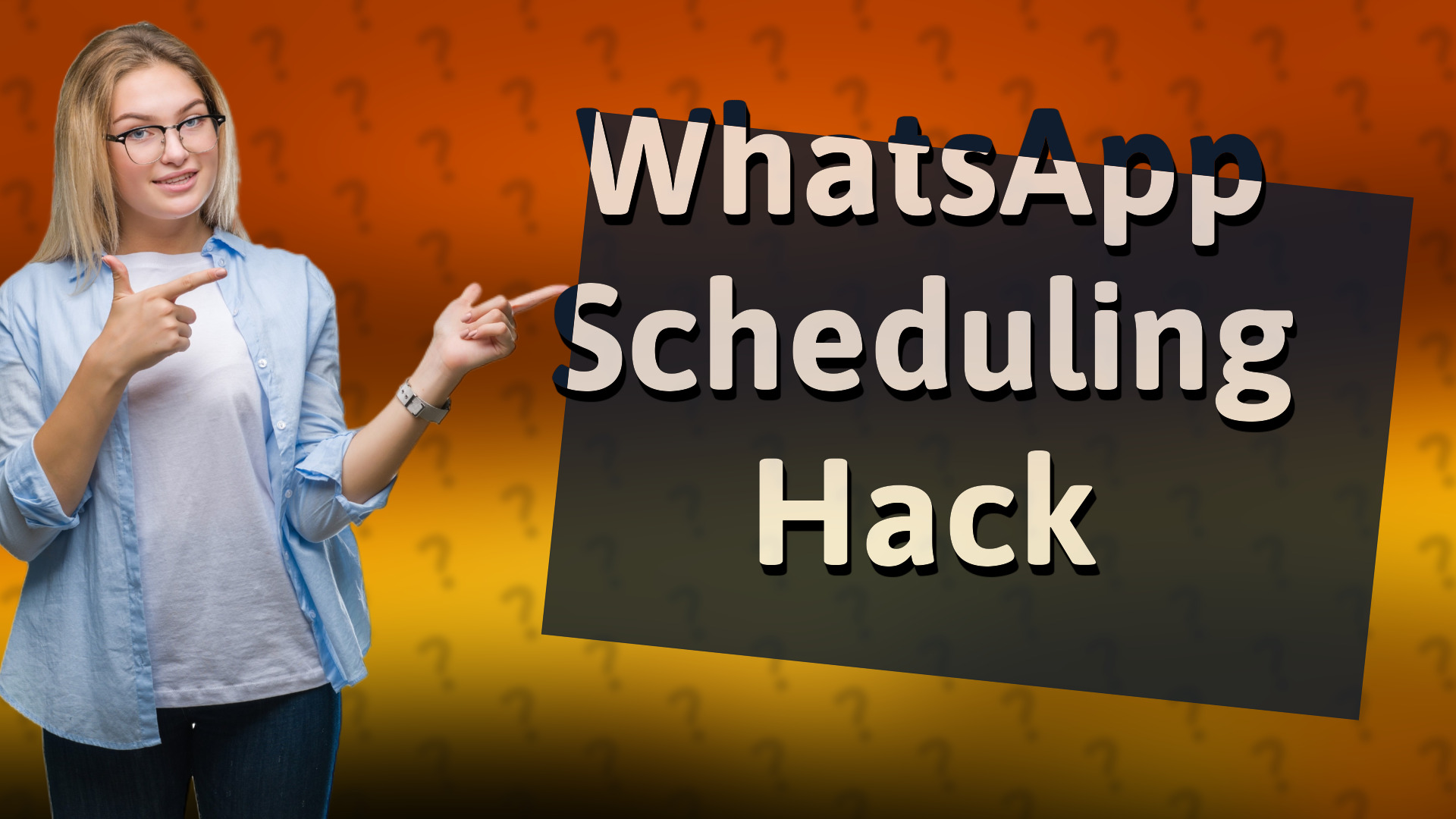 WhatsApp Scheduling Hack