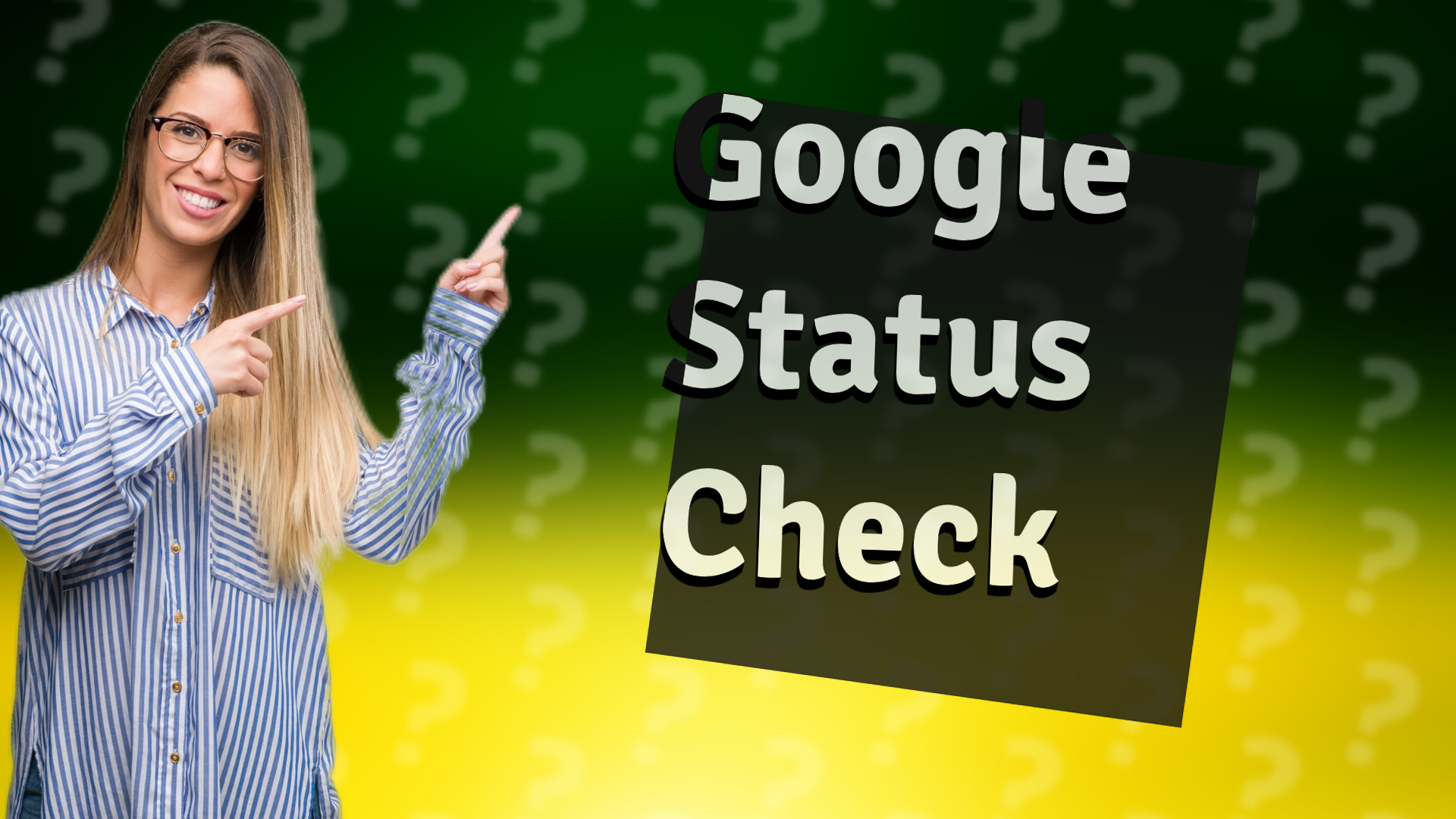 Google Status Check