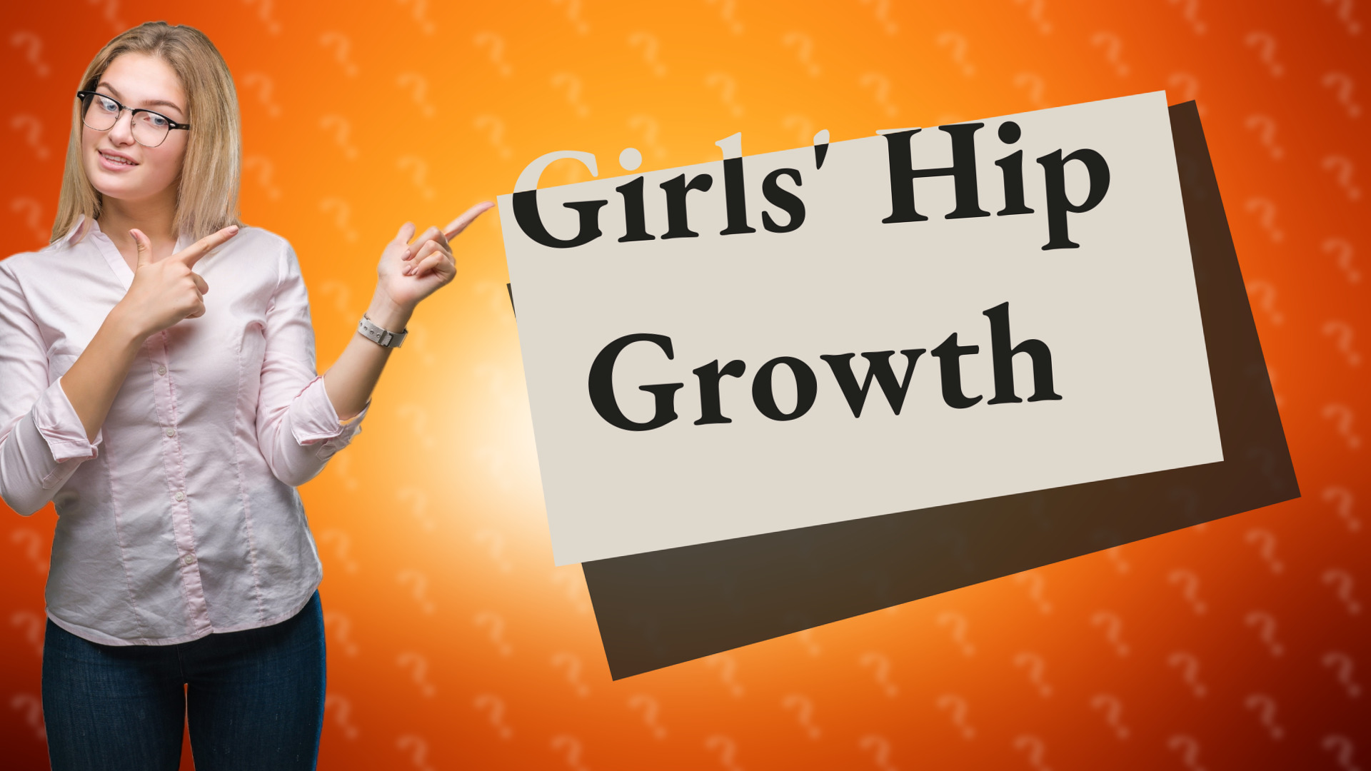 Girls' Hip Growth