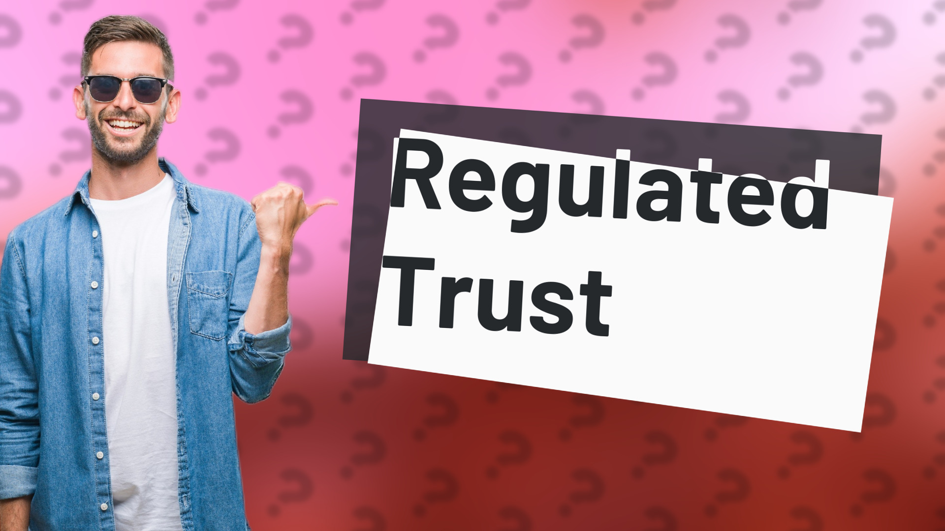 Regulated Trust