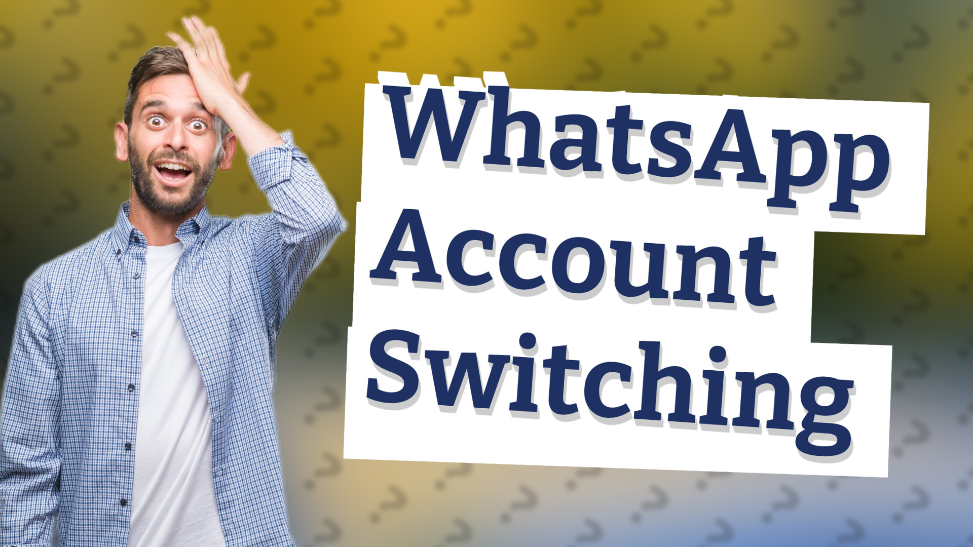 WhatsApp Account Switching