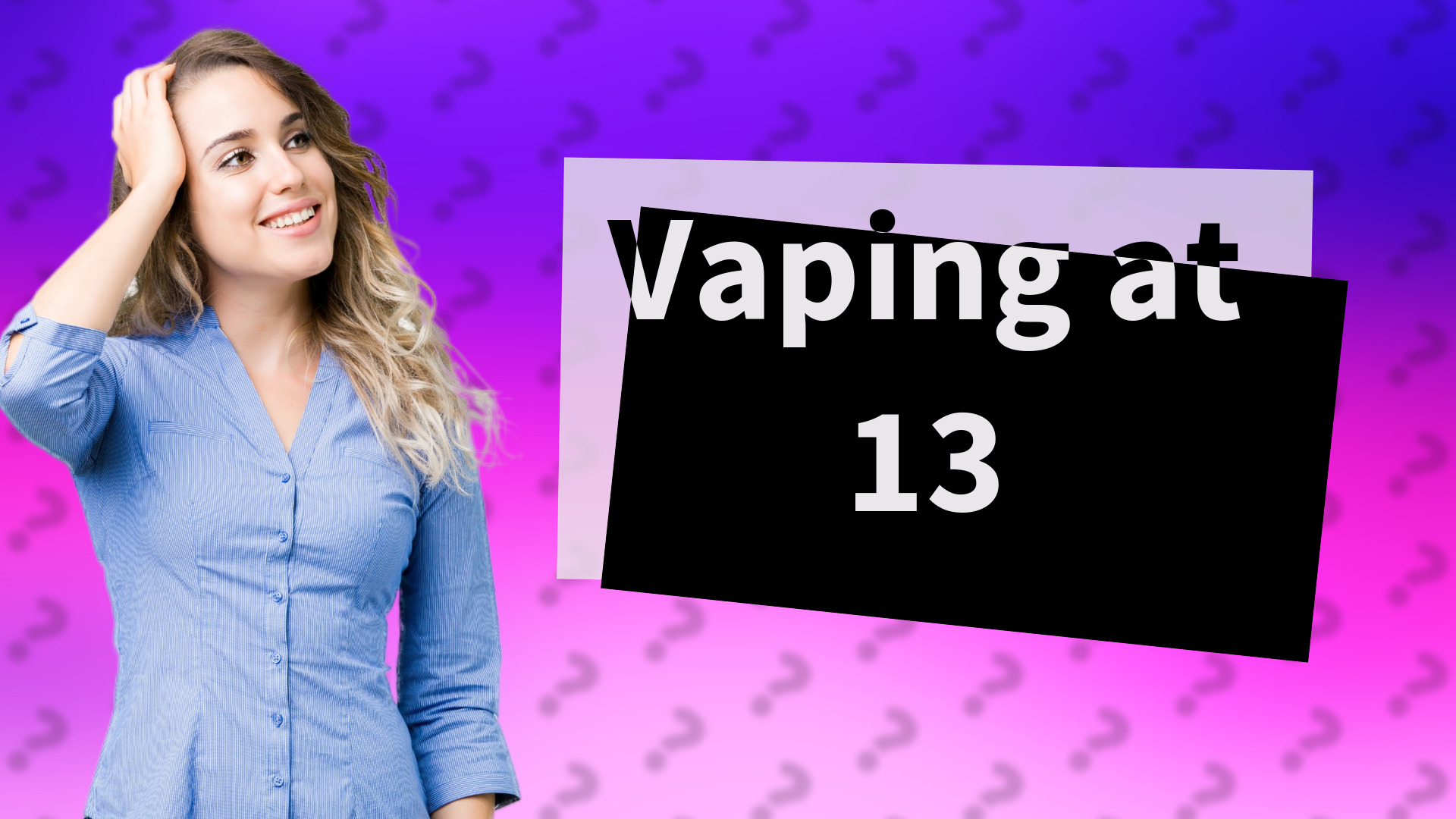 Vaping at 13