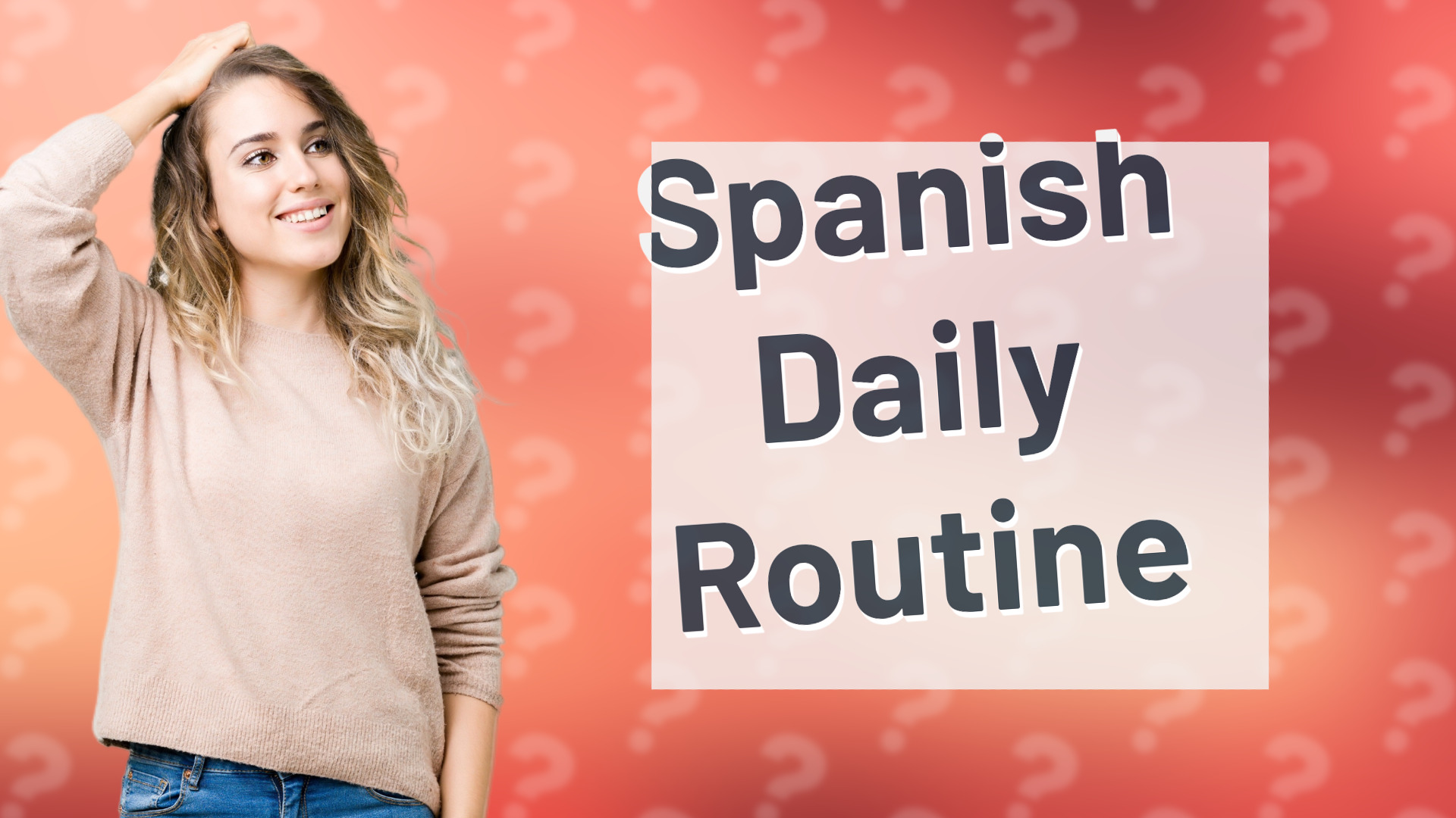 Spanish Daily Routine