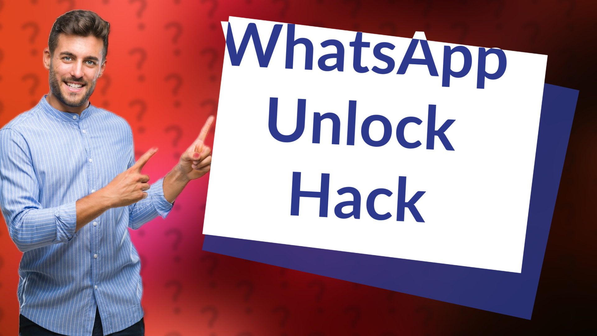 WhatsApp Unlock Hack