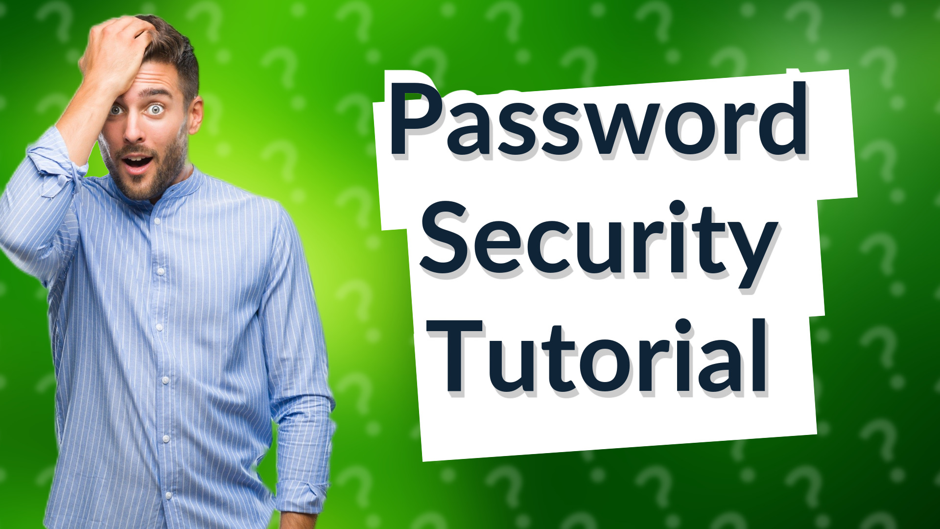Password Security Tutorial