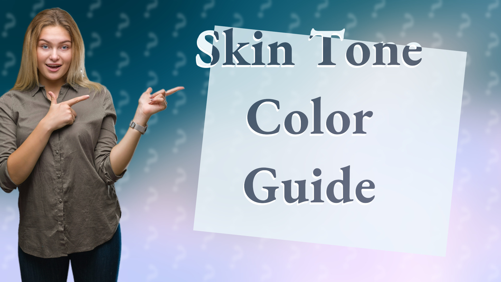 Skin Tone Color Guide