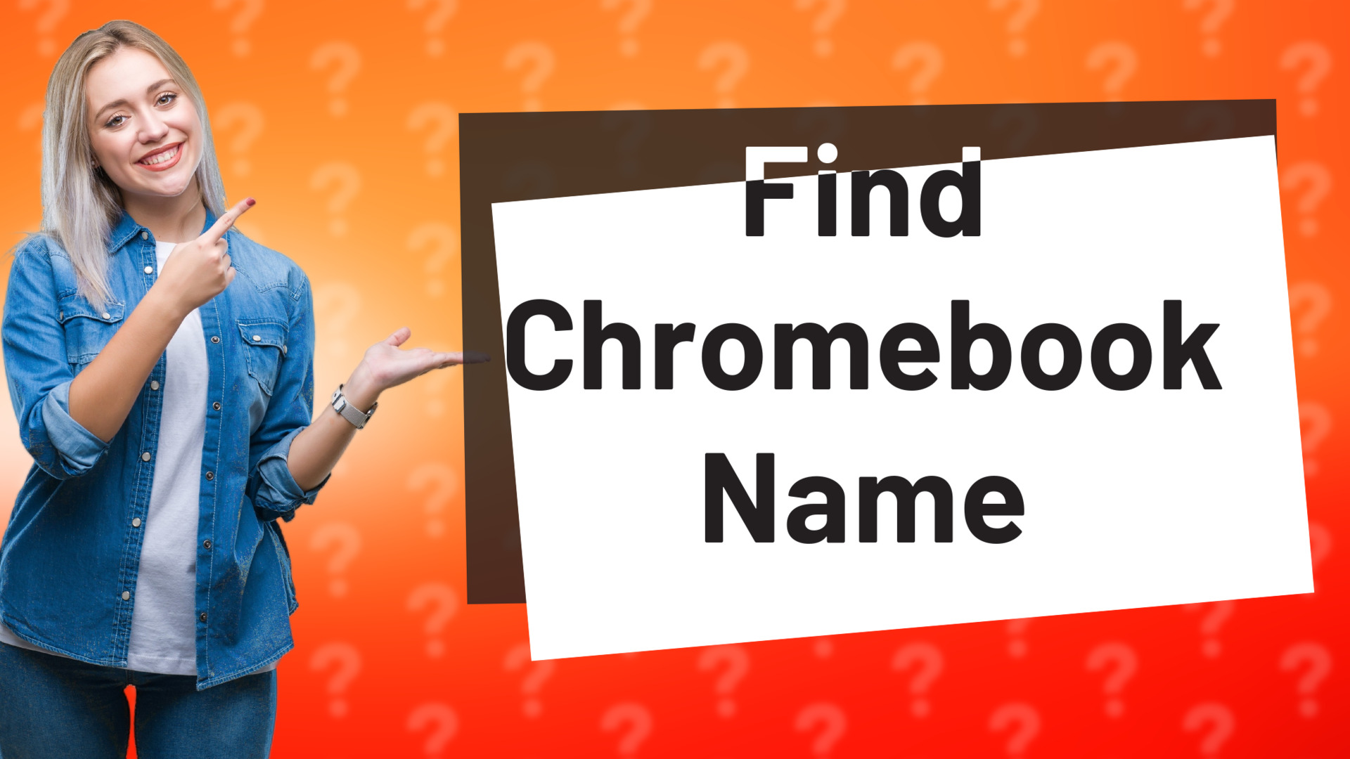Find Chromebook Name