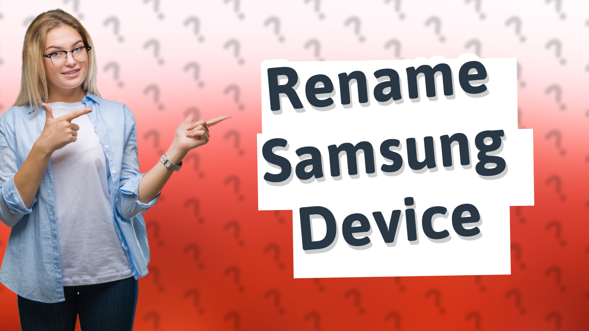 Rename Samsung Device