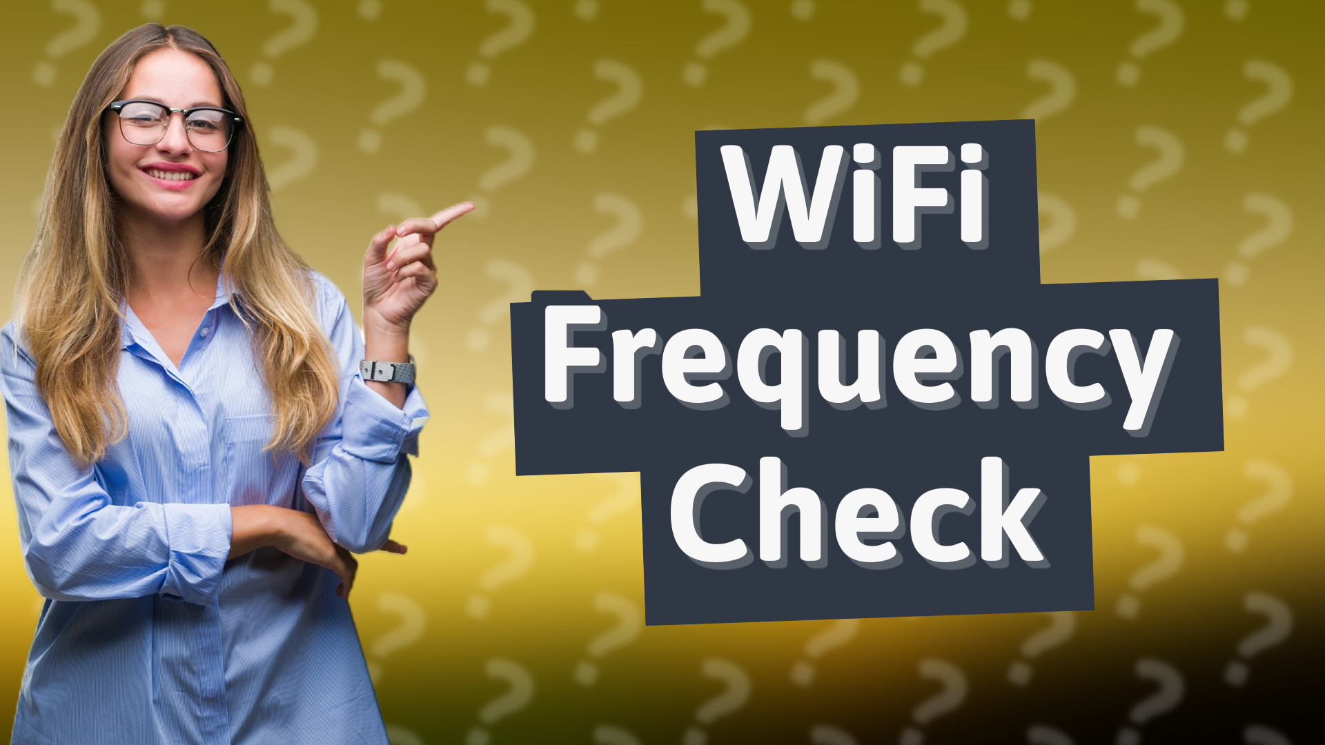 WiFi Frequency Check