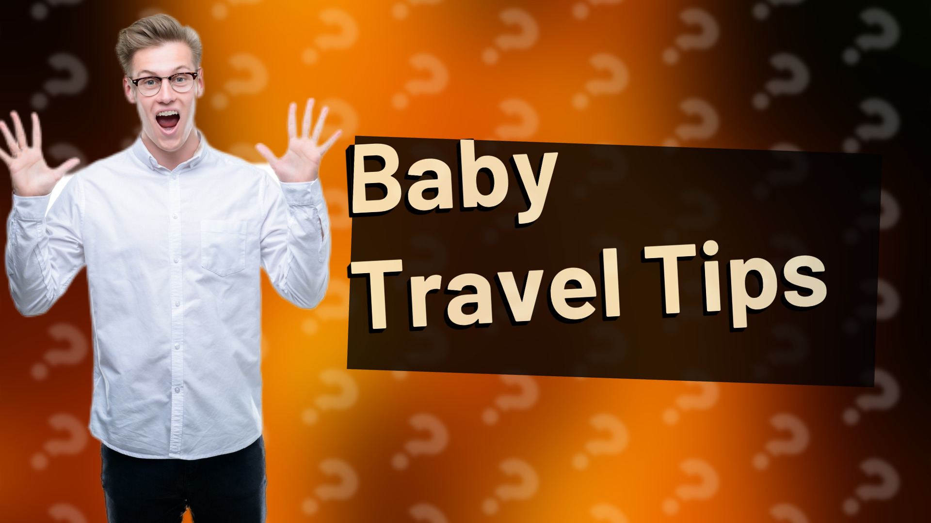 Baby Travel Tips