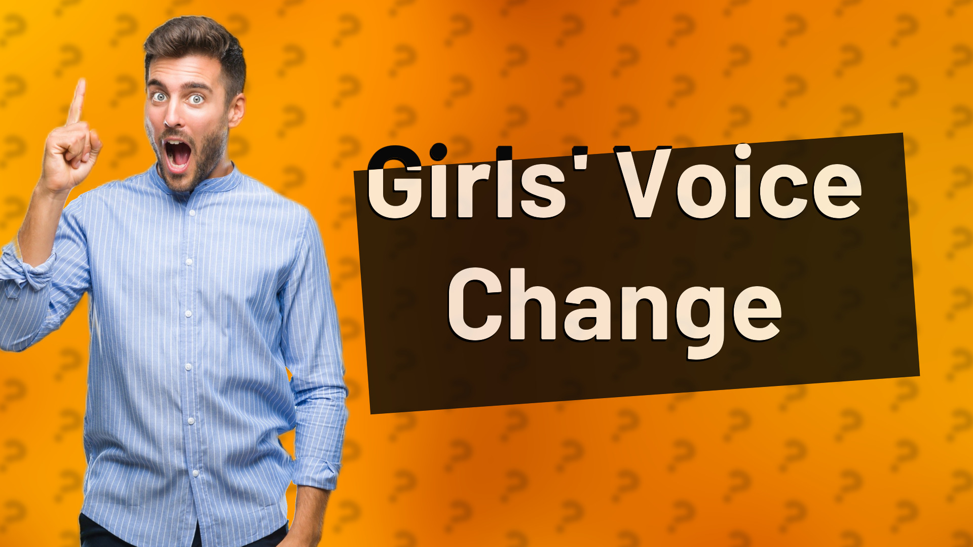 Girls' Voice Change