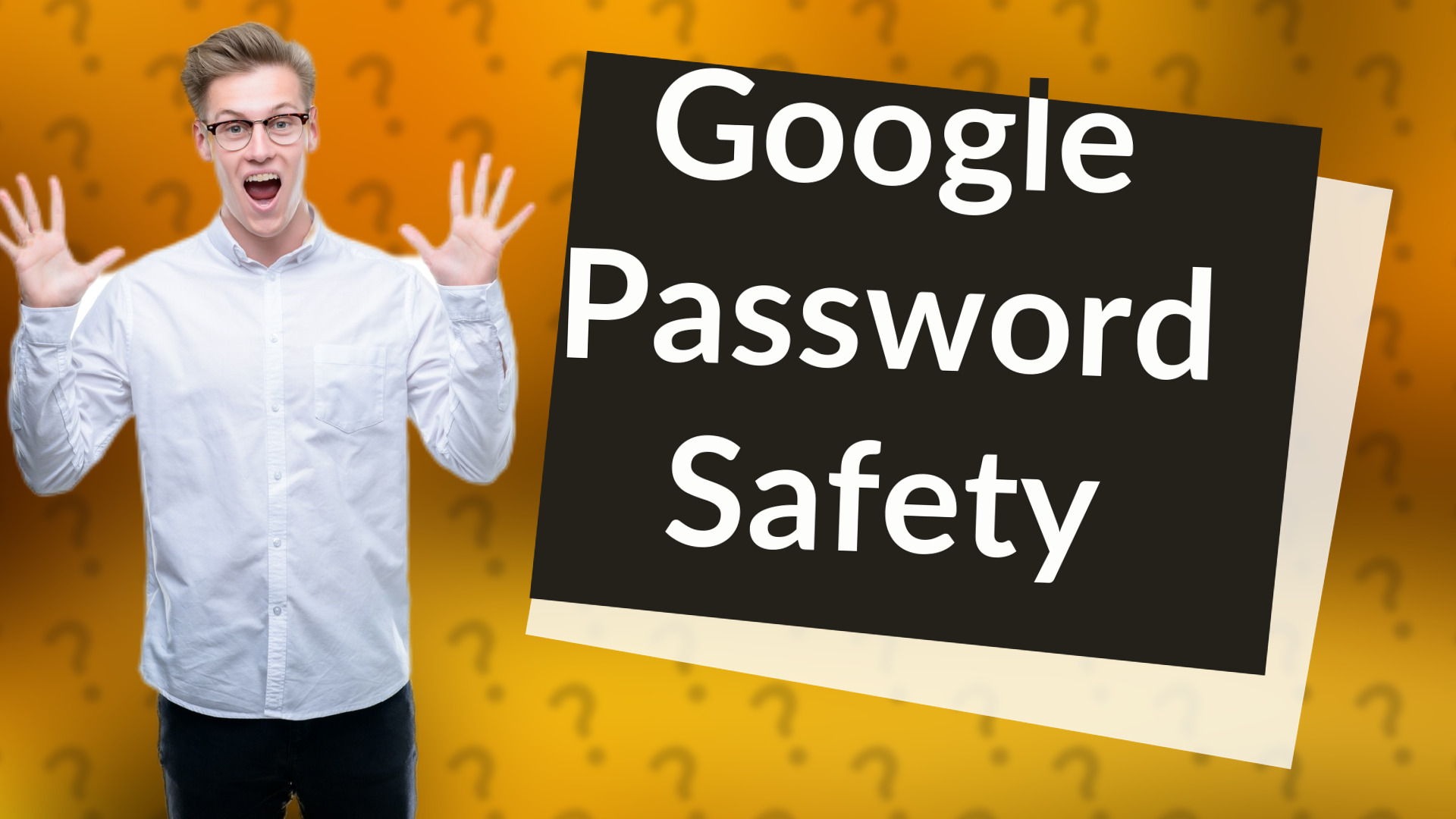 Google Password Safety
