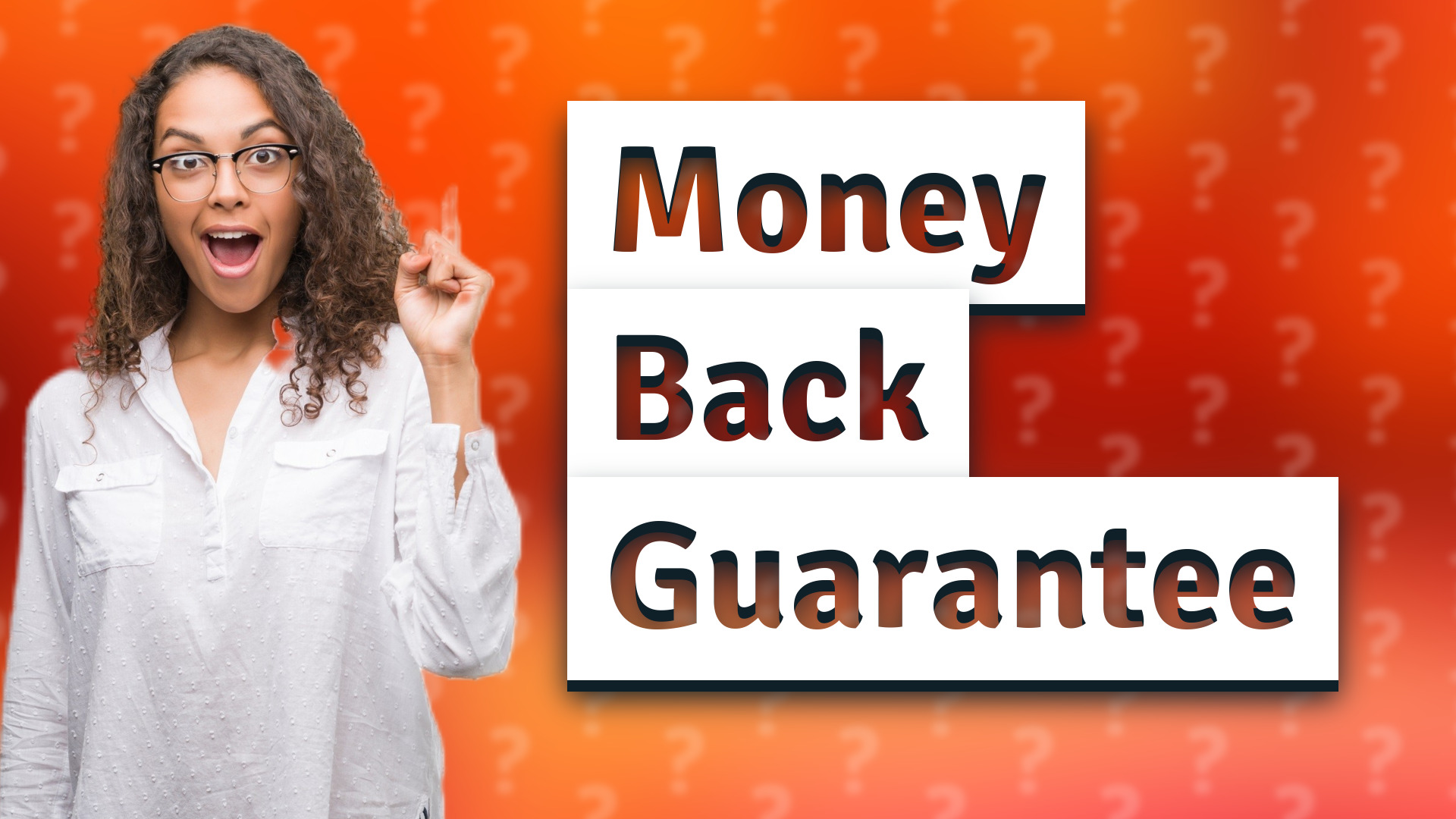 Money Back Guarantee