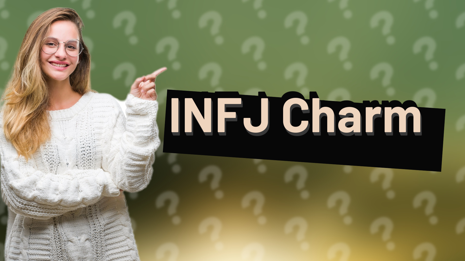 INFJ Charm