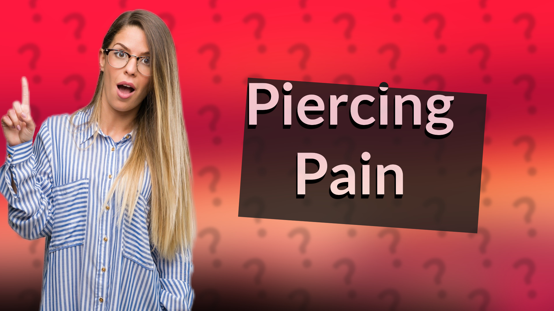 Piercing Pain