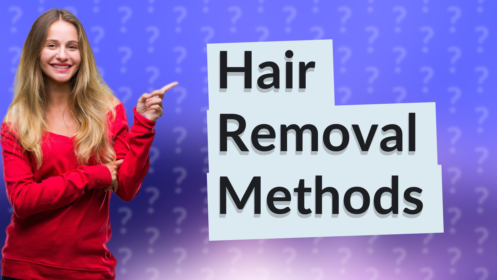 Hair Removal Methods