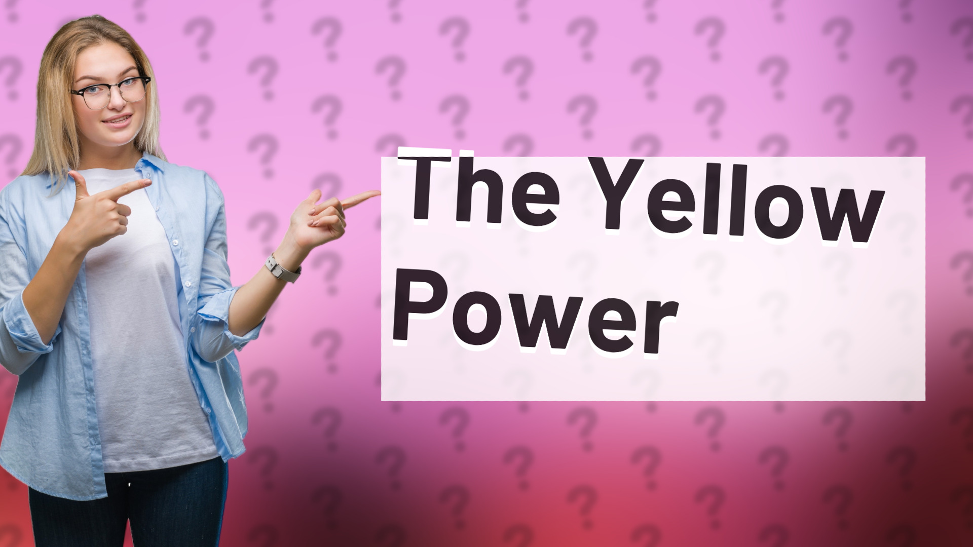 The Yellow Power