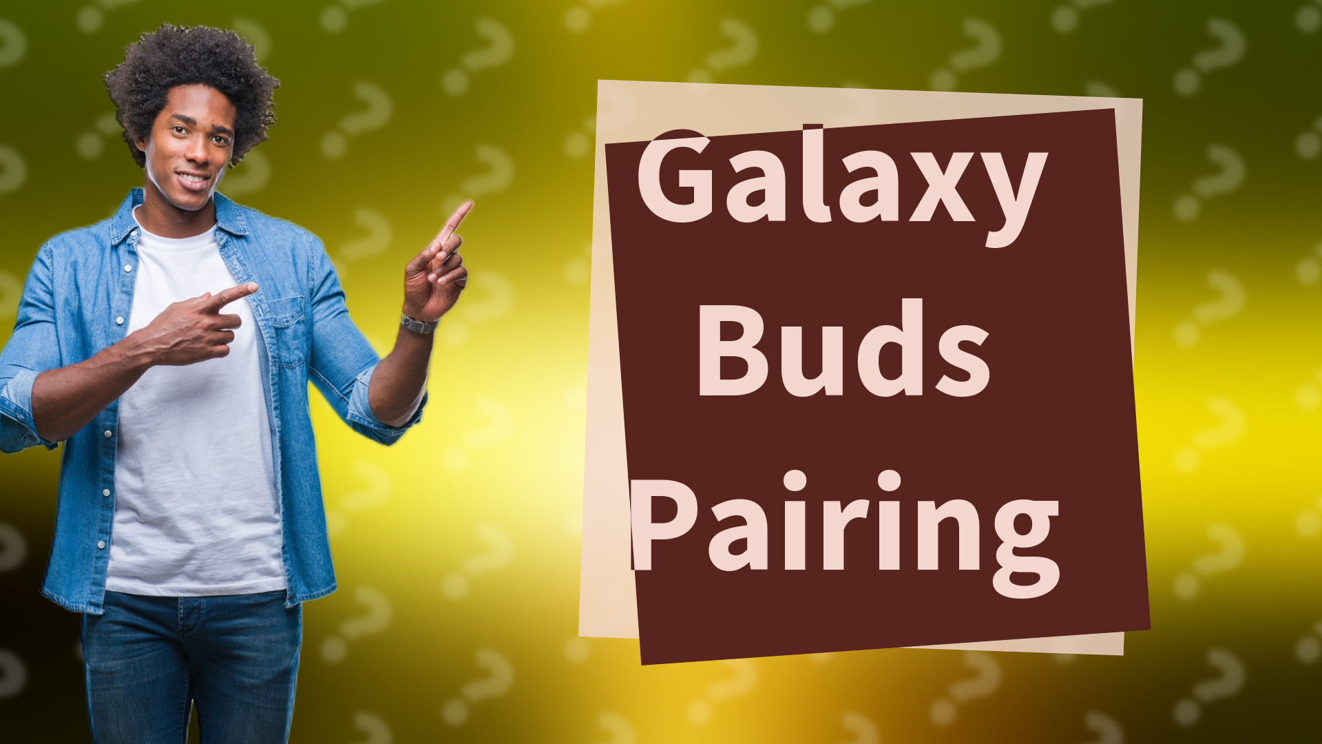 Galaxy Buds Pairing