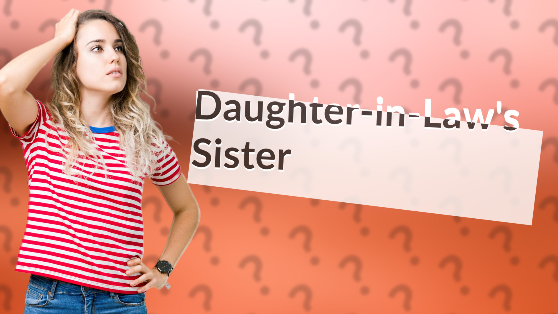 Daughter-in-Law's Sister