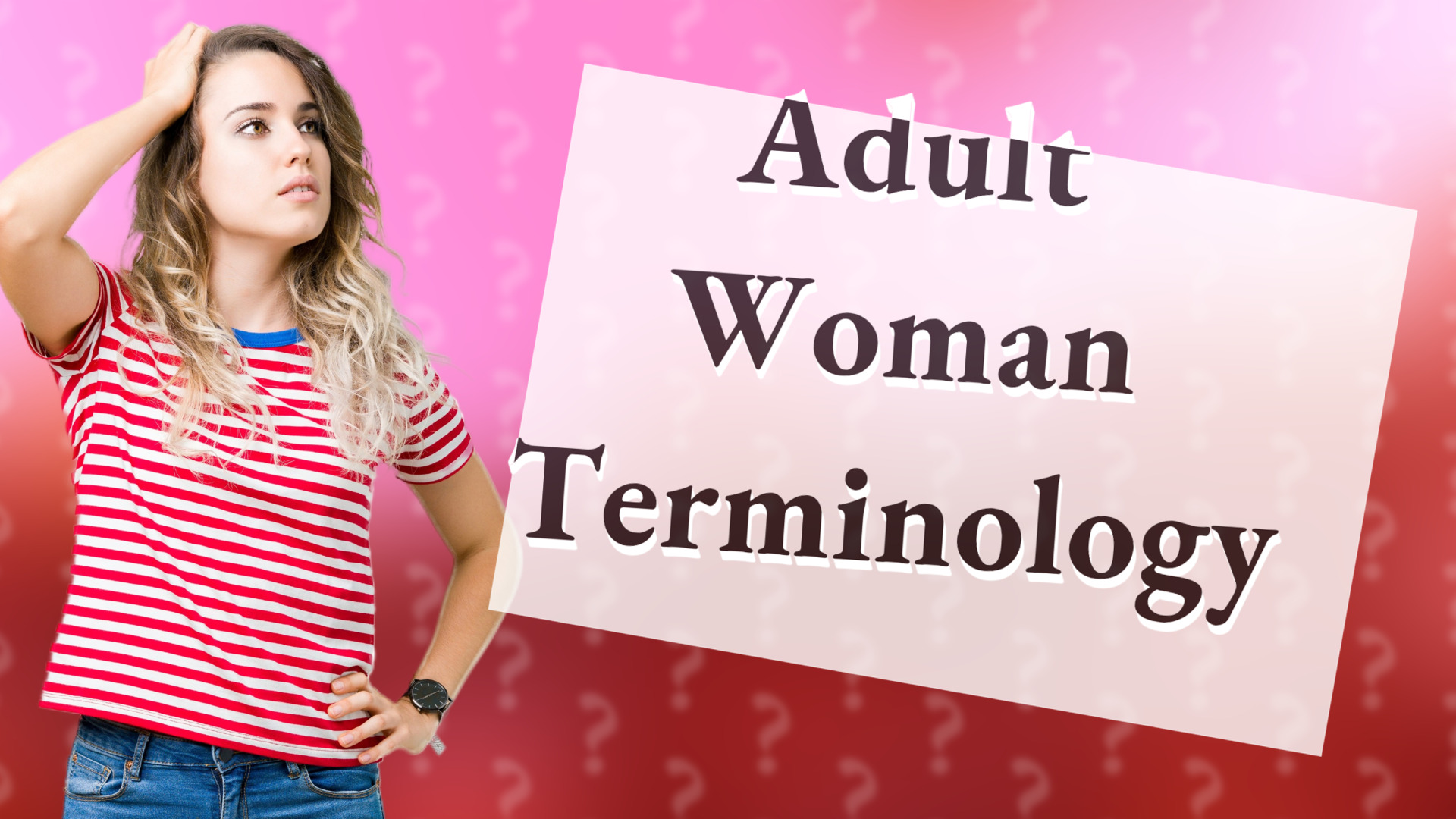 Adult Woman Terminology