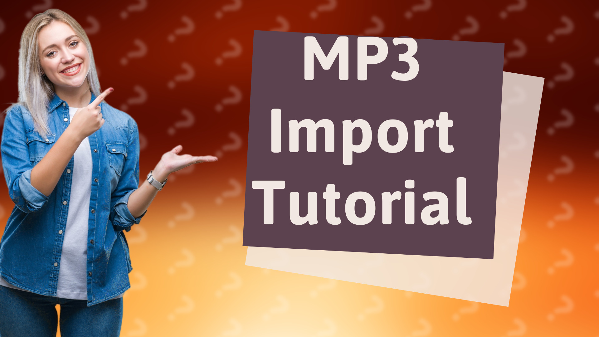 MP3 Import Tutorial