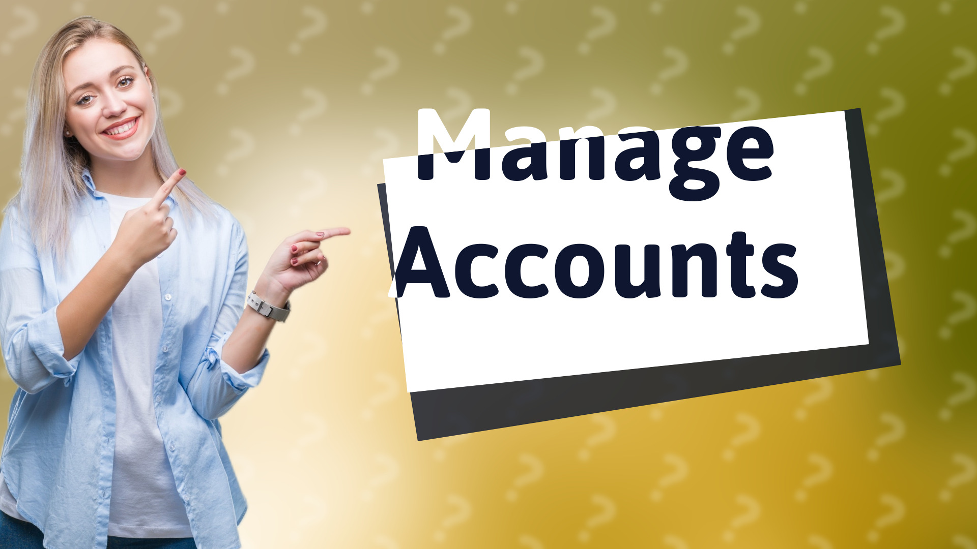 Manage Accounts